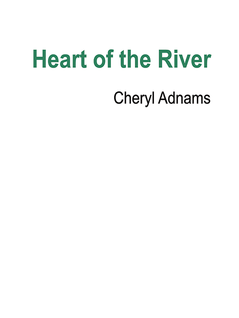 Heart of the River