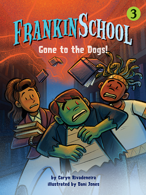 Gone to the Dogs: Frankinschool Book 3