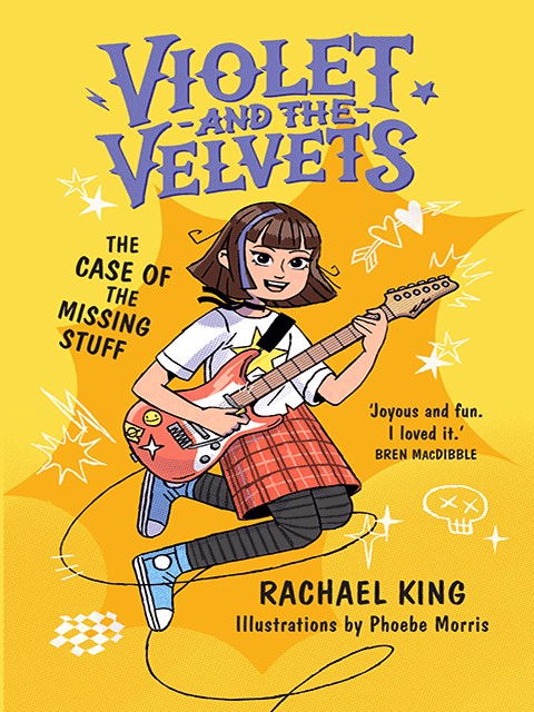 The Case of the Missing Stuff: Violet and the Velvets Book 1