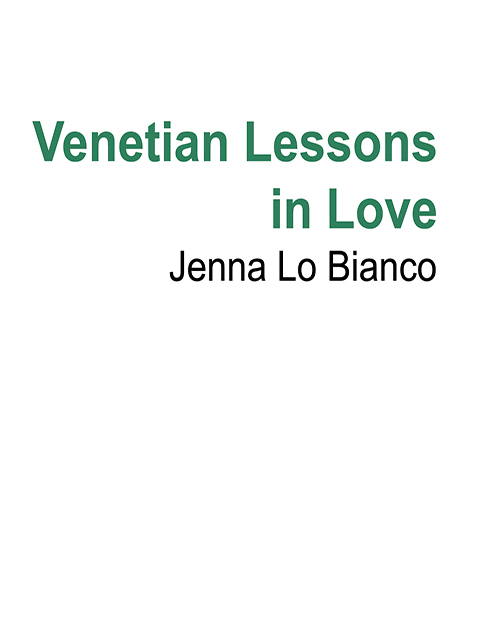 Venetian Lessons in Love