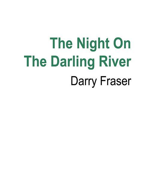 The Night On The Darling River