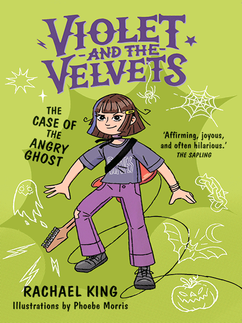 The Case of the Angry Ghost: Violet and the Velvets Book 2