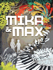 Mika and Max